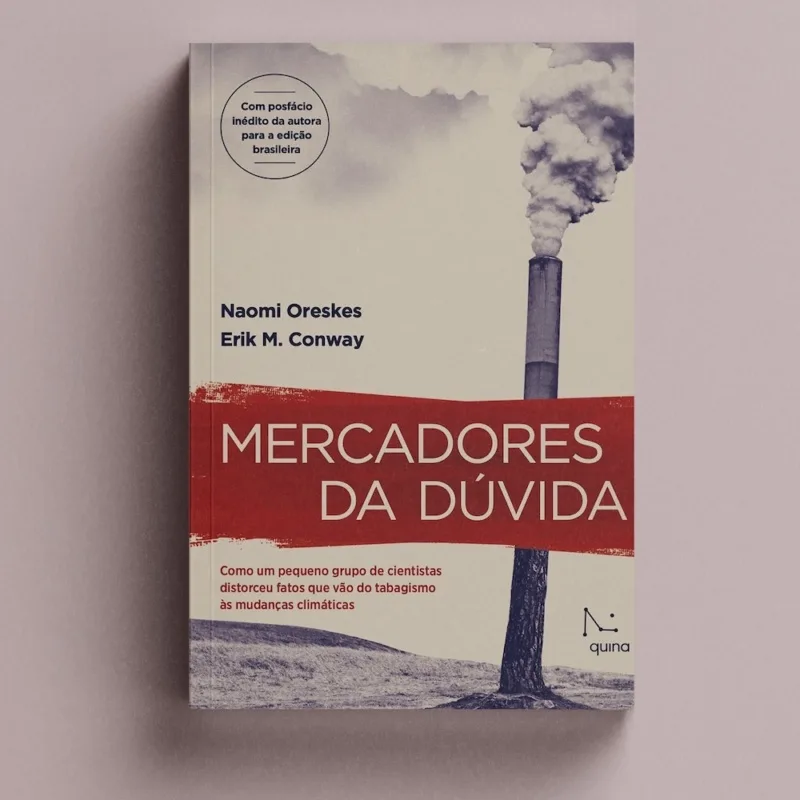 Mercadores da dúvida – Quina Editora